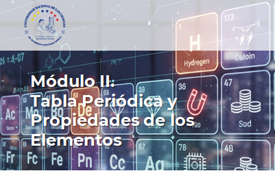 Módulo II. Tabla Periódica y Propiedades de los Elementos