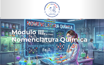 Módulo III. Nomenclatura Química